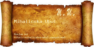Mihalicska Ubul névjegykártya
